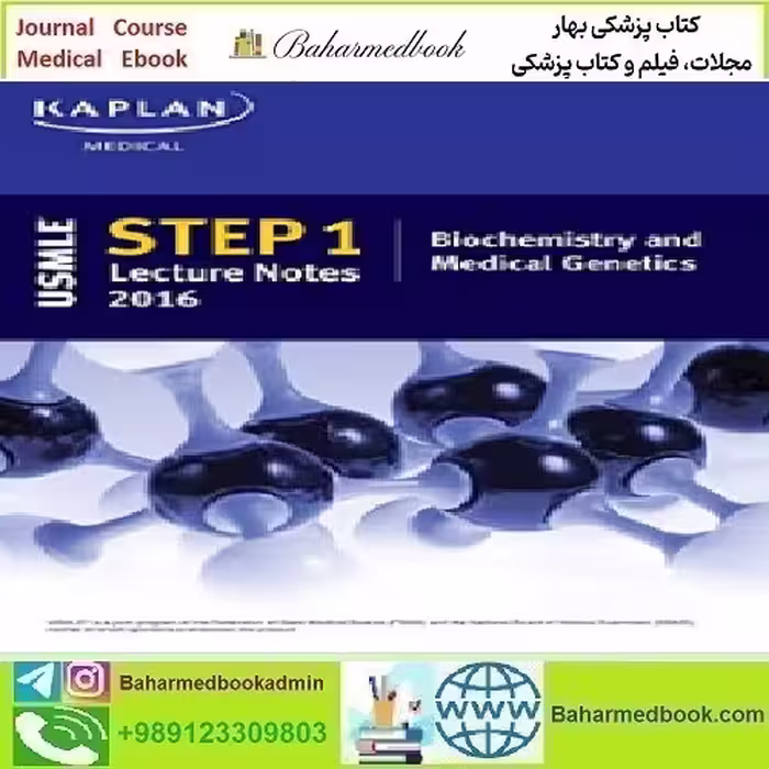 USMLE Step 1 Lecture Notes Biochemistry and Medical Genetics