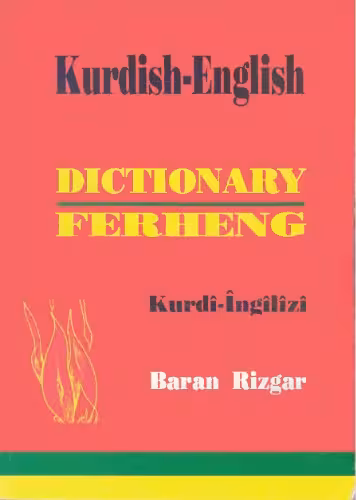 خرید و دانلود نسخه کامل کتاب Kurdish-English &amp; English-Kurdish Dictionary, Kurmanci Dialect