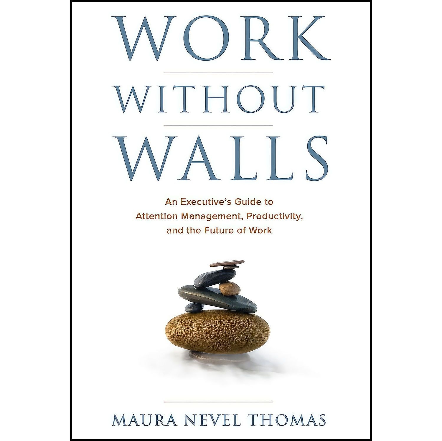 کتاب زبان اصلی Work Without Walls اثر Maura Thomas