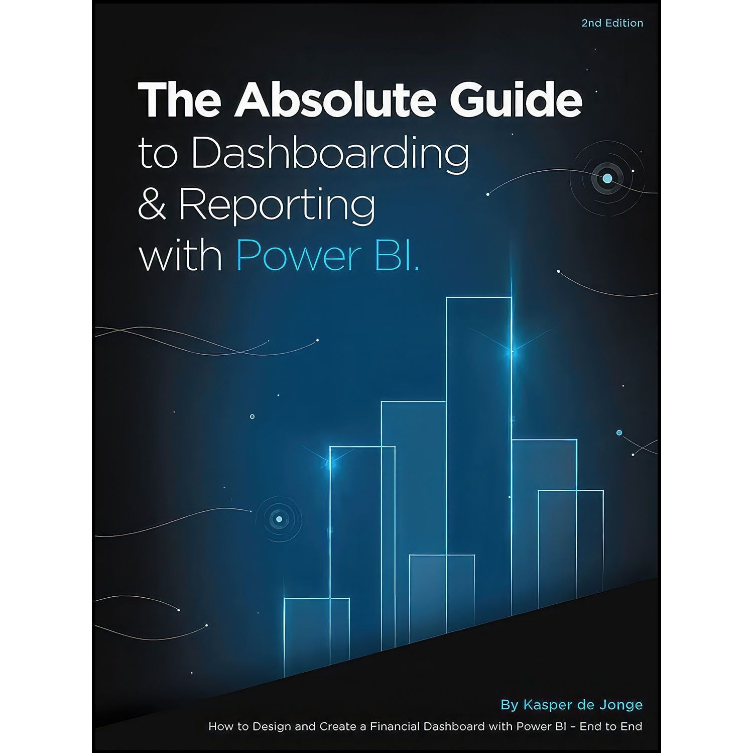 کتاب زبان اصلی The Absolute Guide to Dashboarding and Reporting with Power BI