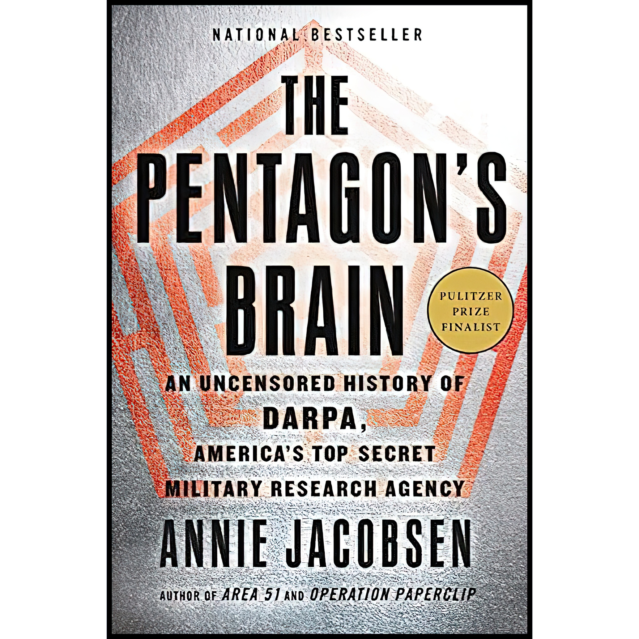 کتاب The Pentagons Brain اثر Annie Jacobsen انتشارات Back Bay Books