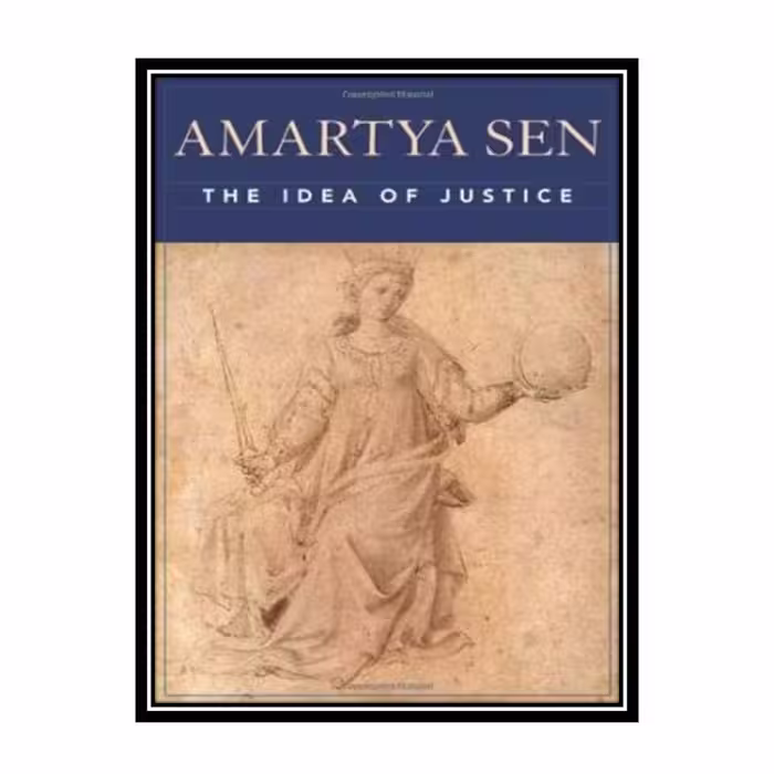 کتاب The Idea of Justice اثر Amartya Sen انتشارات مؤلفین طلایی