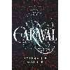 کتاب Caraval اثر Stephanie Garber انتشارات Flatiron Books