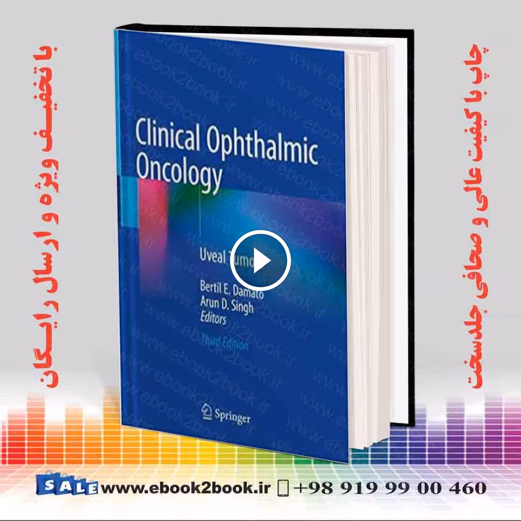 Clinical Ophthalmic Oncology: Uveal Tumors 3rd Edition