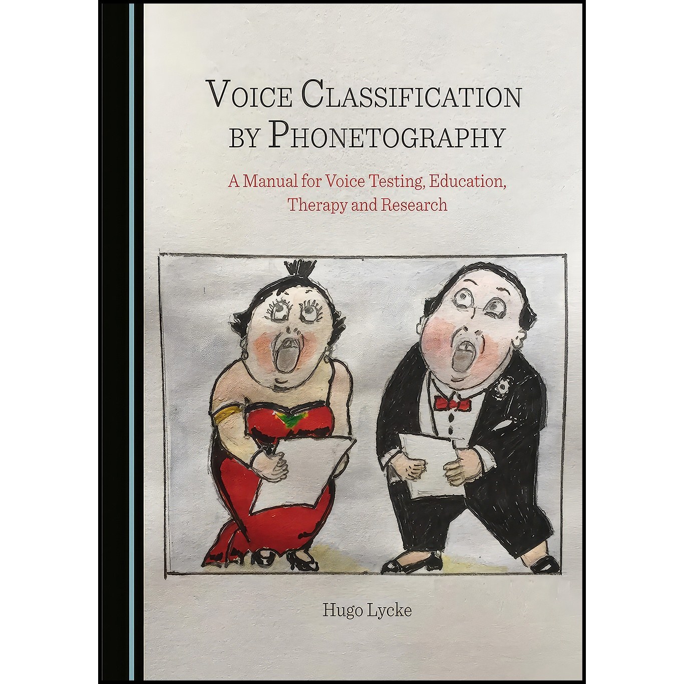 کتاب زبان اصلی Voice Classification by Phonetography اثر Hugo Lycke