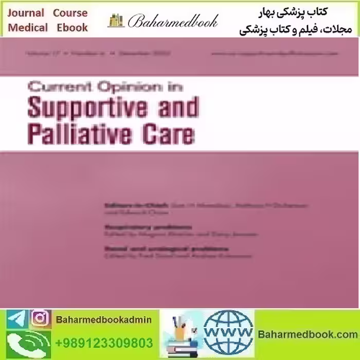 Current Opinion in Supportive &amp; Palliative Care Volume 17 1 to