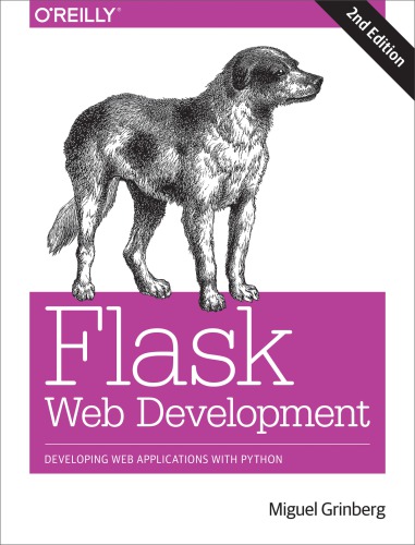 خرید و دانلود نسخه کامل کتاب Flask Web Development: Developing Web Applications with Python