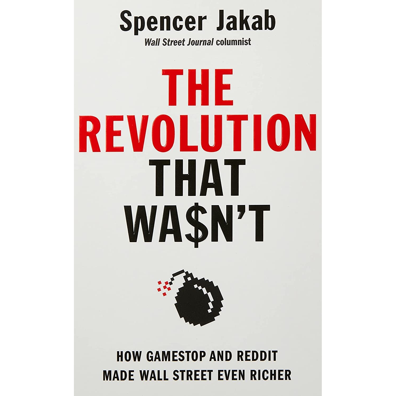 کتاب The Revolution That Wasn,t اثر Spencer Jakab انتشارات تازه ها