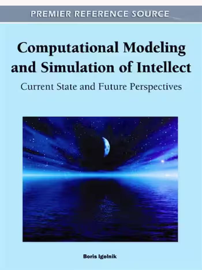 خرید و دانلود نسخه کامل کتاب Computational Modeling and Simulation of Intellect: Current State and Future Perspectives