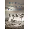 کتاب Heirs to Forgotten Kingdoms اثر Gerard Russell انتشارات Basic Books