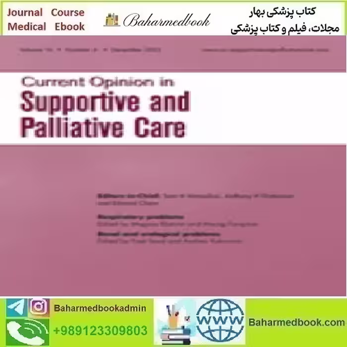 Current Opinion in Supportive &amp; Palliative Care Volume 16 1 to 4