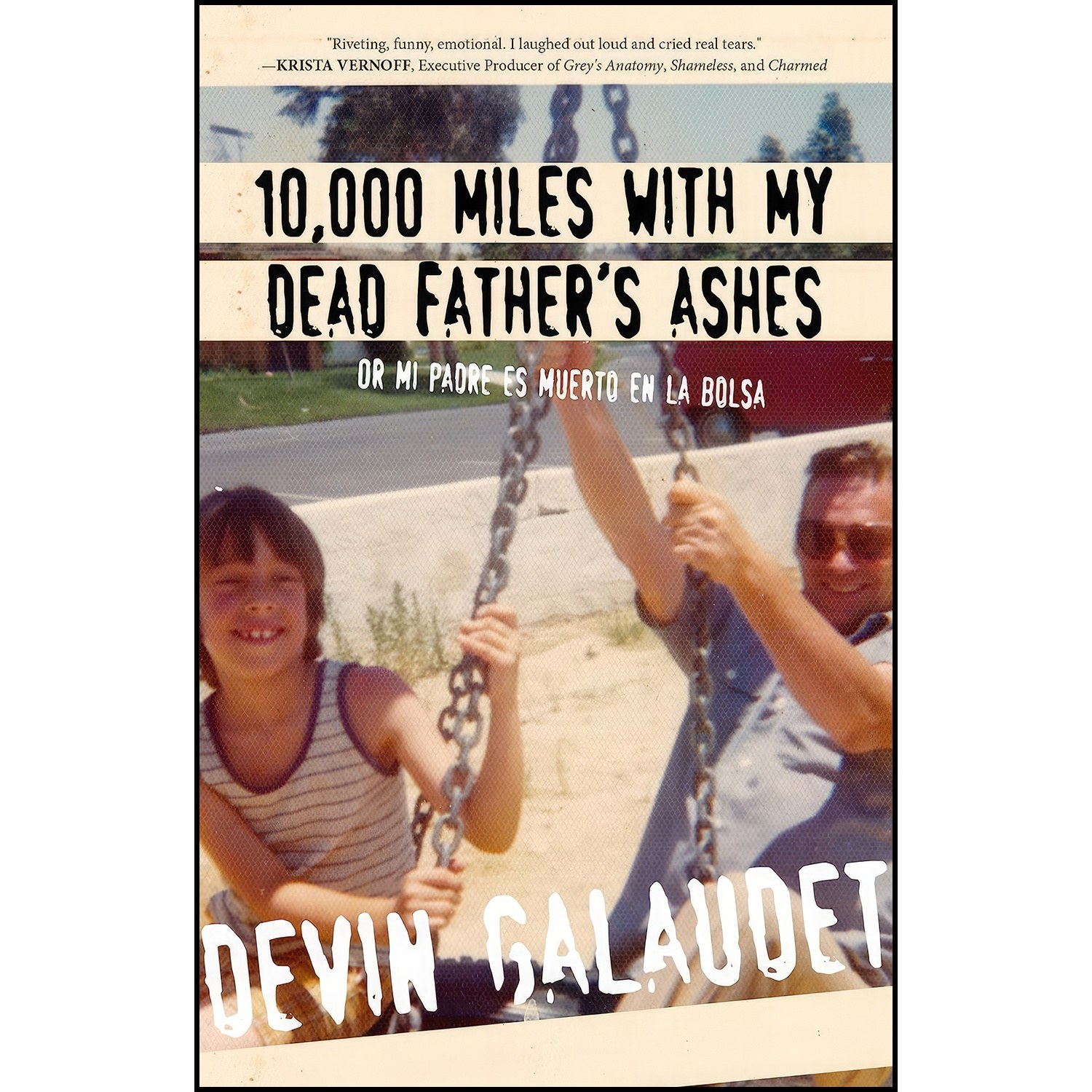 کتاب زبان اصلی Miles with My Dead Fathers Ashes اثر Devin Galaudet