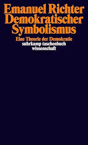 خرید و دانلود نسخه کامل کتاب Demokratischer Symbolismus: Eine Theorie der Demokratie - PDF