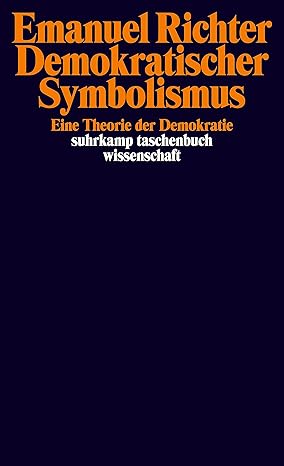 خرید و دانلود نسخه کامل کتاب Demokratischer Symbolismus: Eine Theorie der Demokratie - PDF