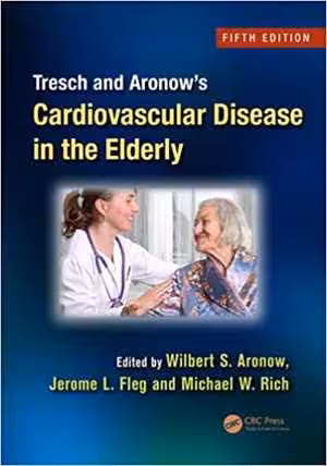 [PDF] دانلود کتاب Tresch And Aronow's Cardiovascular Disease In The Elderly, 5th ed, 2014