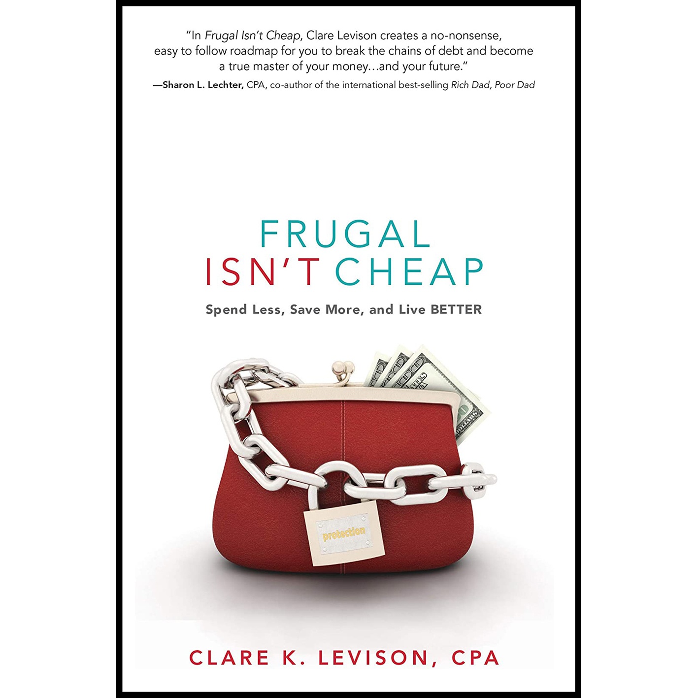 کتاب Frugal Isn,t Cheap اثر Clare Levison and Sharon Lechter انتشارات Weiser
