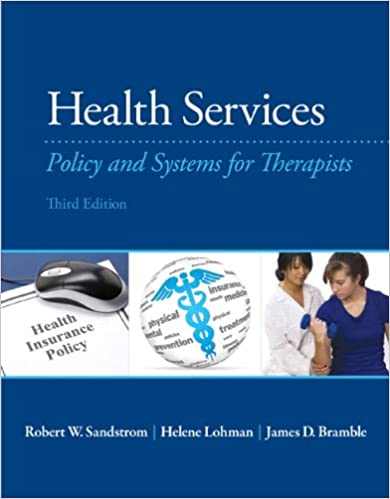 󾕇 دانلود کتاب Health Services - Policy And Systems For Therapists, 3rd ed, 2014 - دانلود کتاب های دانشگاهی