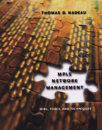 خرید و دانلود نسخه کامل کتاب MPLS Network Management: MIBs, Tools, and Techniques (The Morgan Kaufmann Series in Networking)