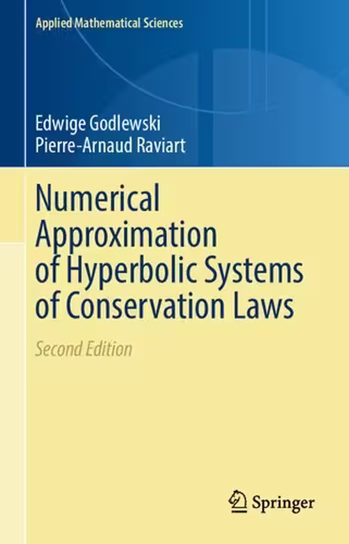 خرید و دانلود نسخه کامل کتاب Numerical Approximation of Hyperbolic Systems of Conservation Laws