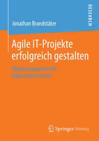 خرید و دانلود نسخه کامل کتاب Agile IT-Projekte Erfolgreich Gestalten: Risikomanagement als Ergänzung zu Scrum
