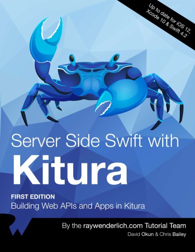 خرید و دانلود نسخه کامل کتاب Server Side Swift with Kitura (1st Edition) - 2019