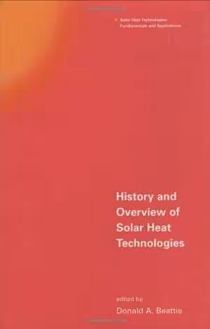 [PDF] دانلود کتاب History And Overview Of Solar Heat Technologies, 1997