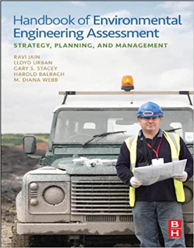  دانلود کتاب Handbook Of Environmental Engineering Assessment - Strategy, Planning, And Management, 2012 - دانلود کتاب های دانشگاهی