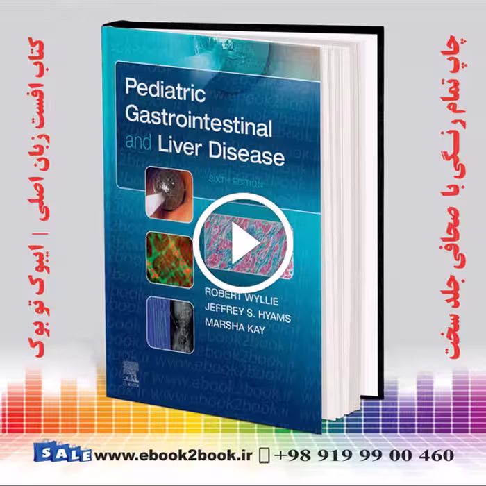Pediatric Gastrointestinal and Liver Disease 6th Edition
