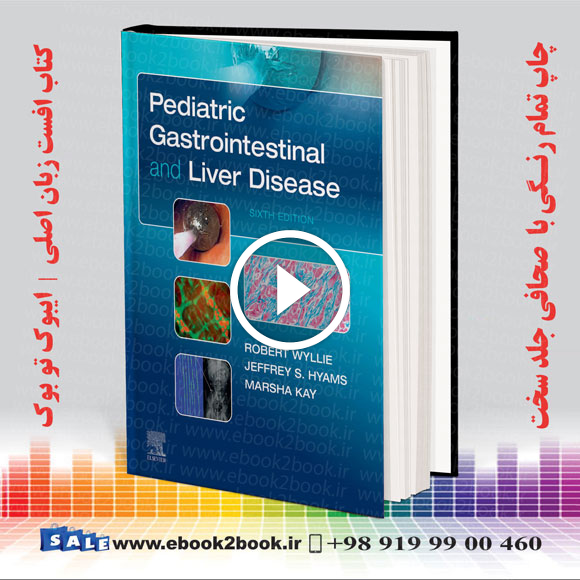 Pediatric Gastrointestinal and Liver Disease 6th Edition