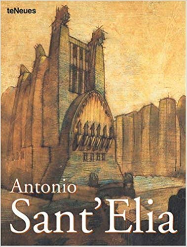  دانلود کتاب مجموعه طرح های سنت الیا - Antonio Sant' Elia - دانلود کتاب های دانشگاهی