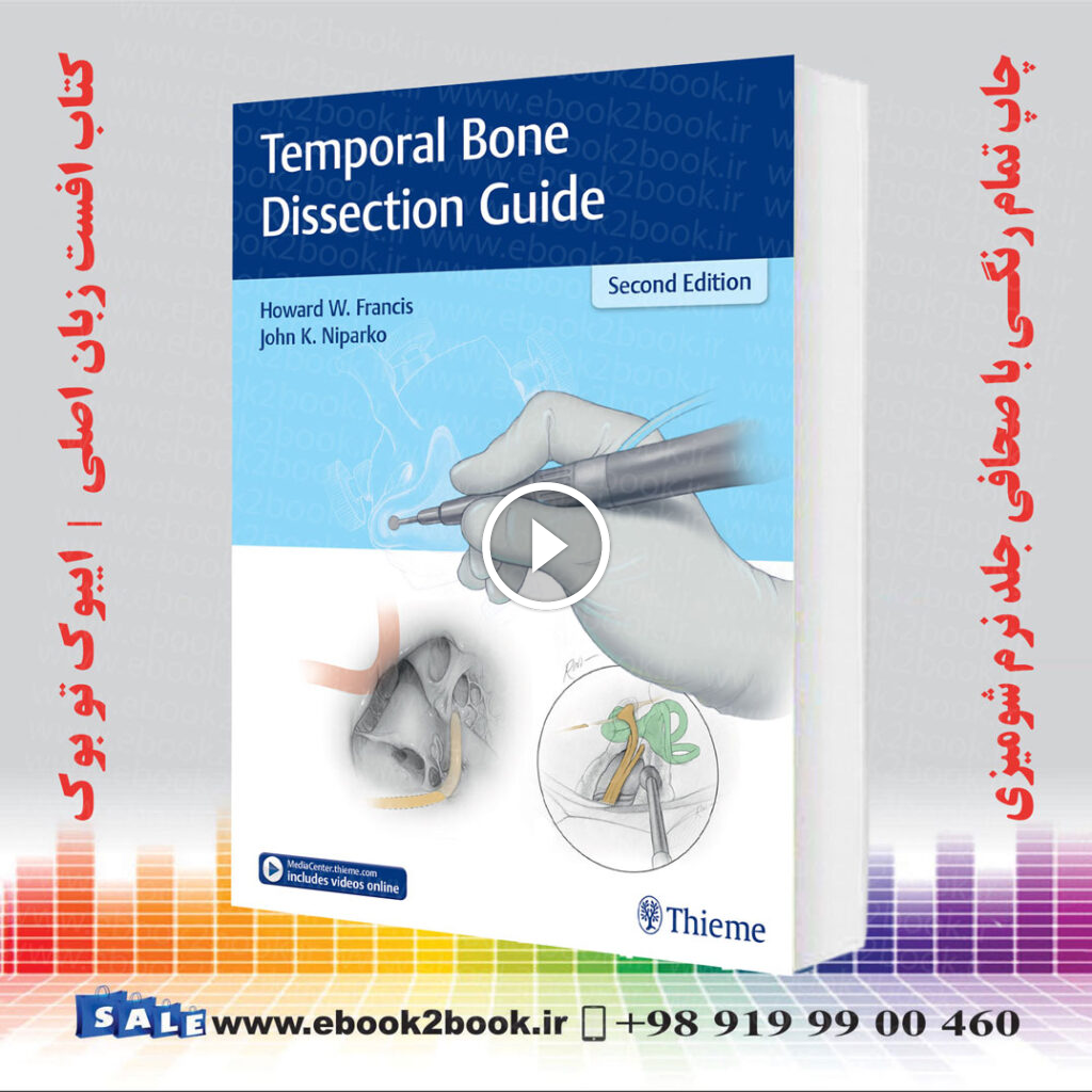 Temporal Bone Dissection Guide 2nd Edition