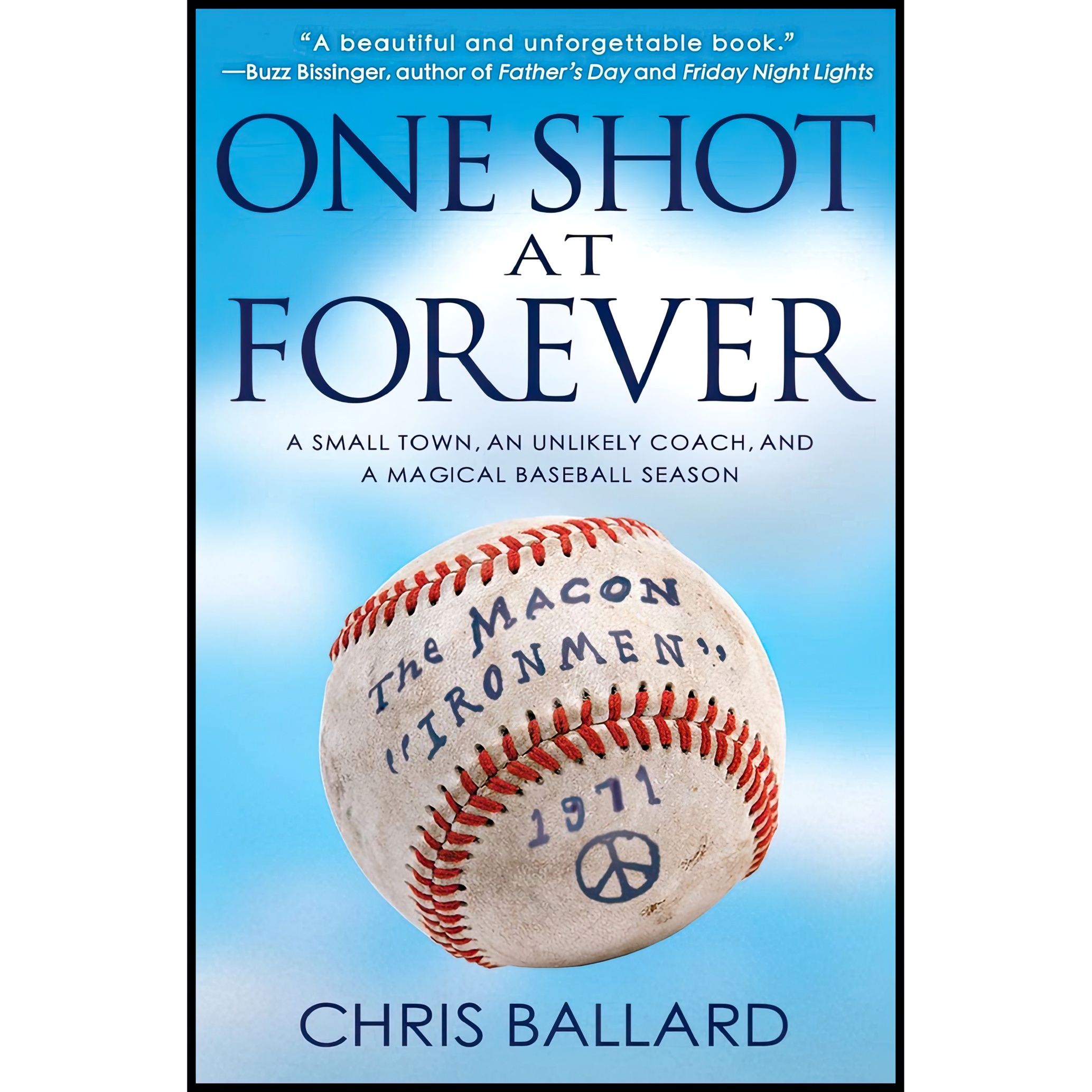 کتاب One Shot at Forever اثر Chris Ballard انتشارات تازه ها