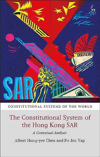خرید و دانلود نسخه کامل کتاب The Constitutional System of the Hong Kong SAR: A Contextual Analysis - Pdf