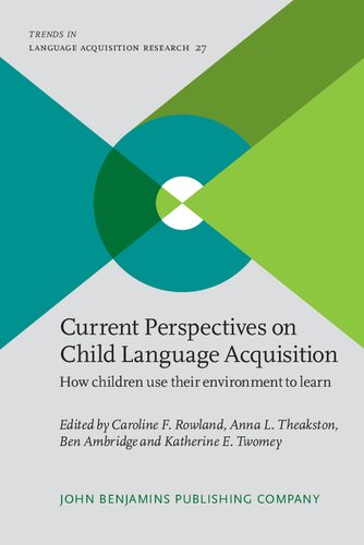 خرید و دانلود نسخه کامل کتاب Current Perspectives on Child Language Acquisition: How children use their environment to learn