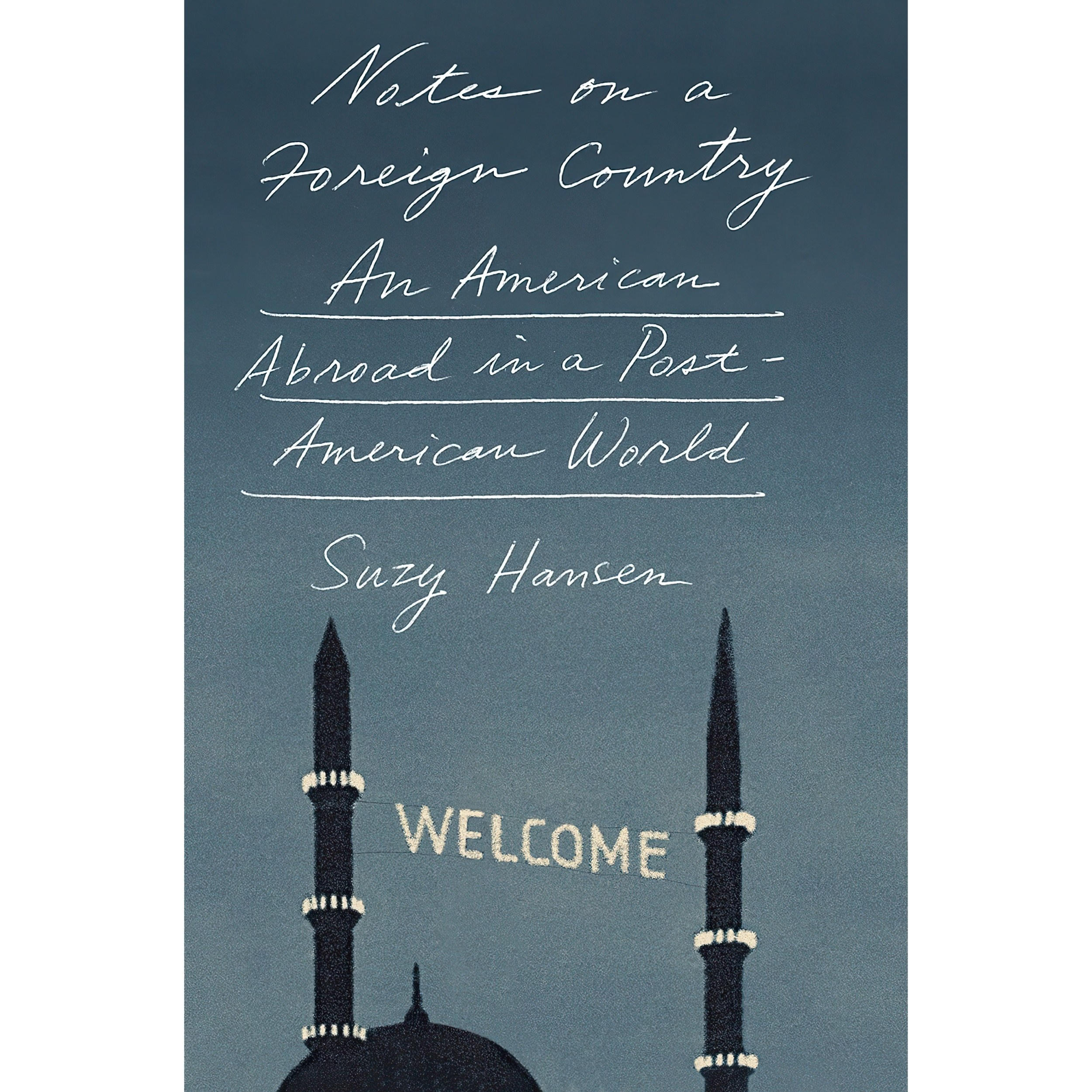 کتاب زبان اصلی Notes on a Foreign Country اثر Hansen and Suzy