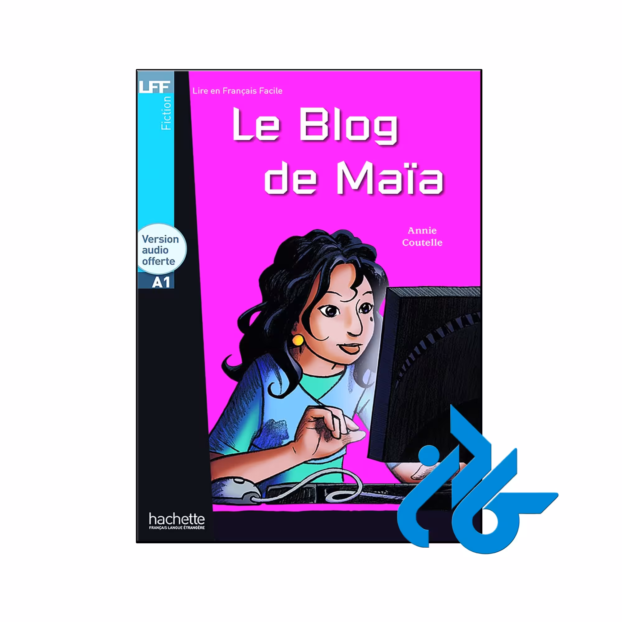 خرید و قیمت کتاب Le Blog de Maia از فروشگاه کادن