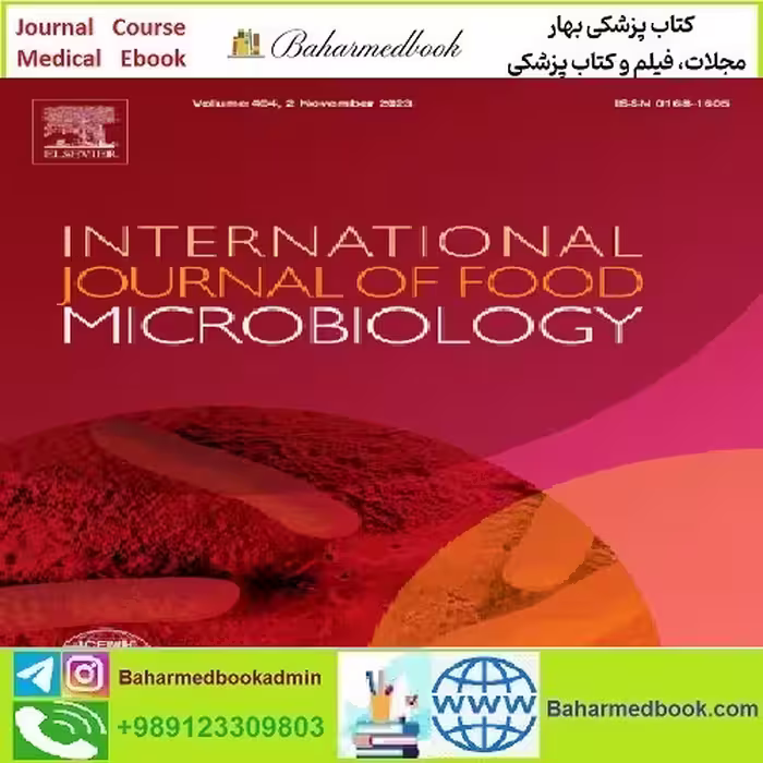 International Journal of Food Microbiology Volume 408 to Volume