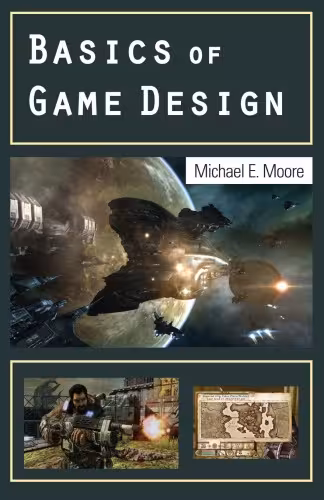 خرید و دانلود نسخه کامل کتاب Basics of Game Design
