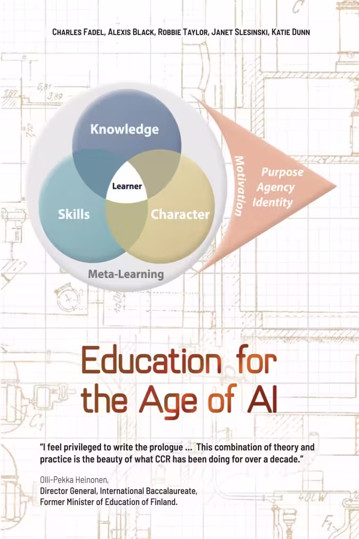 Education for the Age of AI: Why, What and How should students learn for the age of Artificial Intelligence
