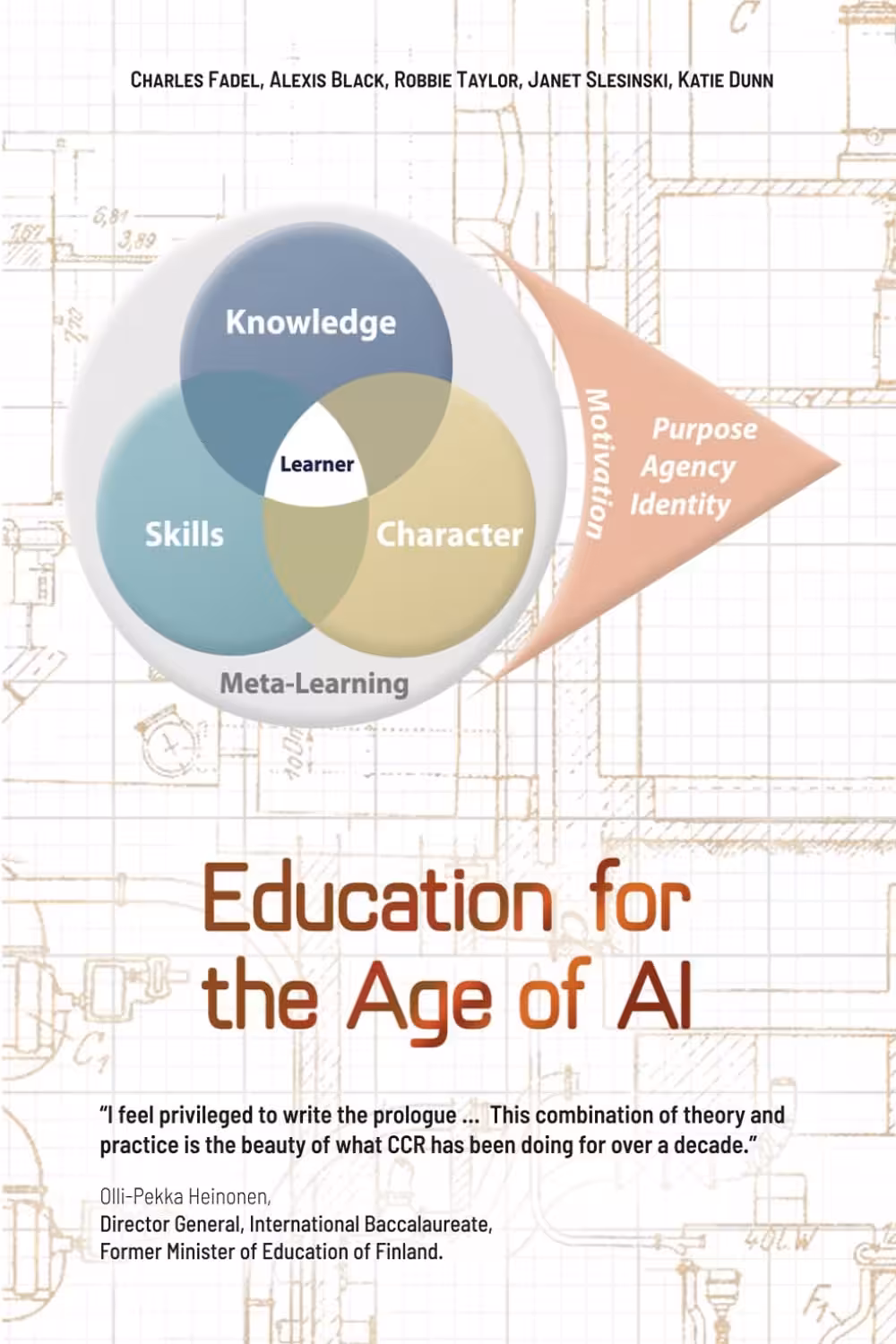 Education for the Age of AI: Why, What and How should students learn for the age of Artificial Intelligence
