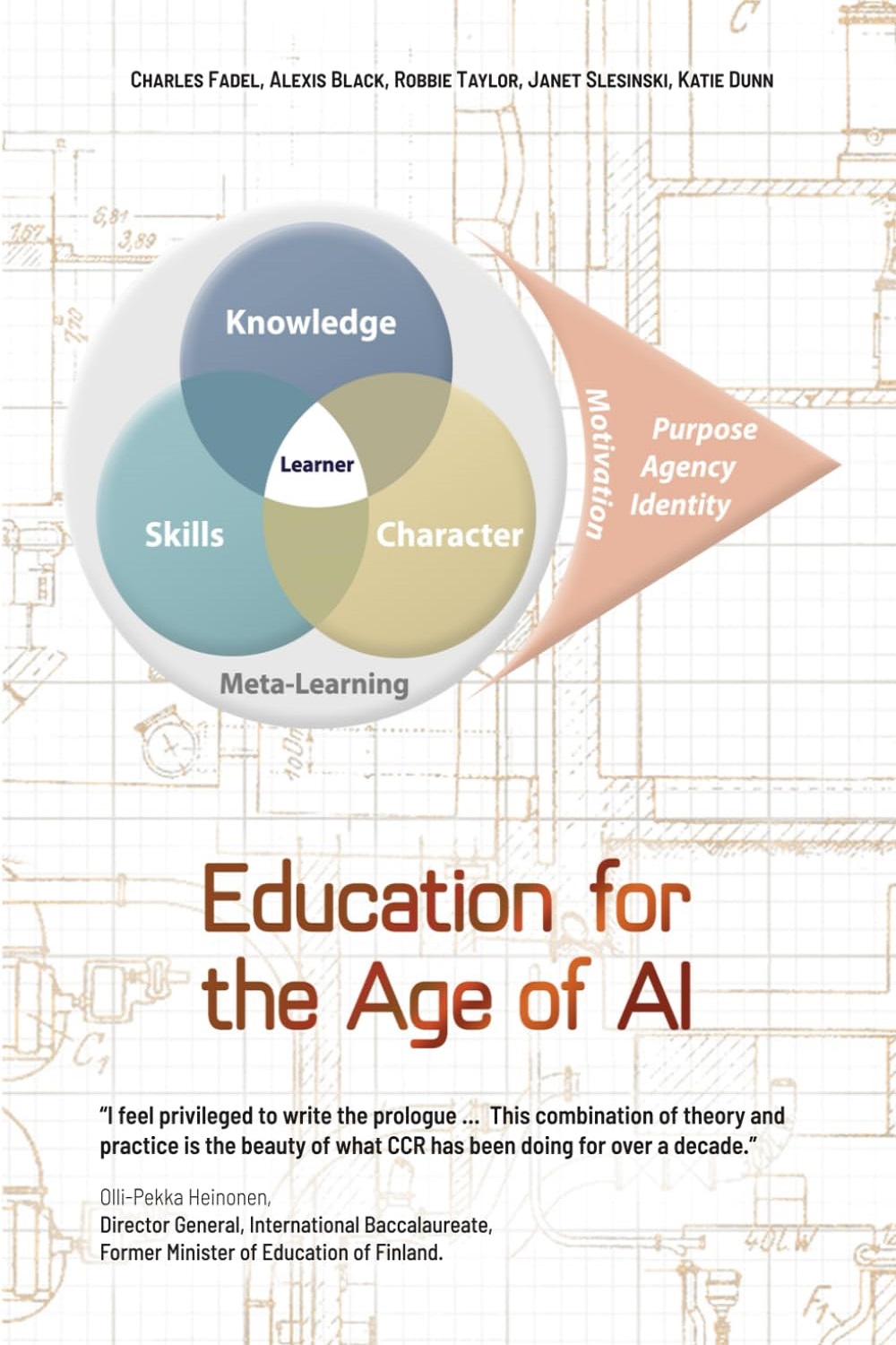 Education for the Age of AI: Why, What and How should students learn for the age of Artificial Intelligence