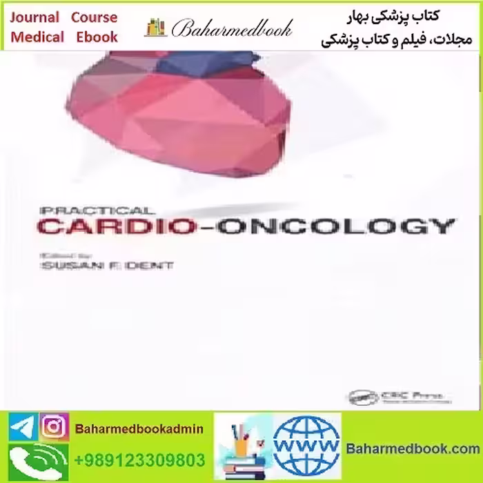 Practical Cardio Oncology TRUE PDF price 1€ - کتاب پزشکی بهار