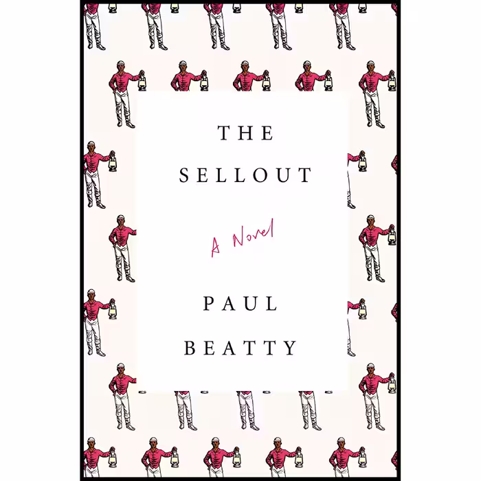 کتاب The Sellout اثر Elizabeth Bruce and Paul Beatty انتشارات Farrar, Straus and Giroux