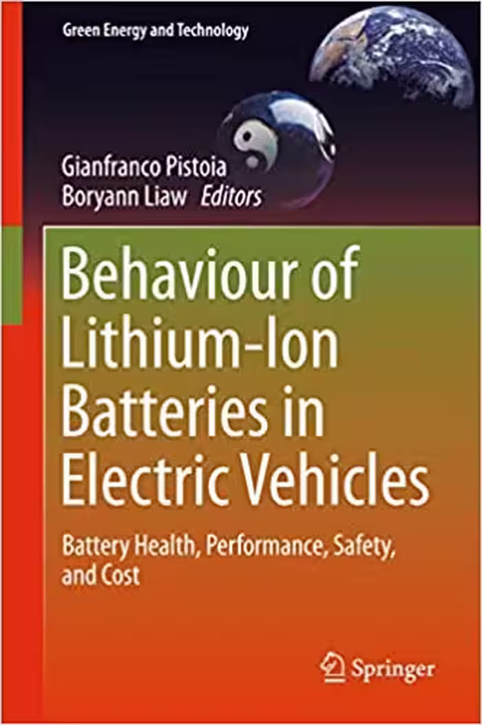 󾕇 دانلود کتاب Behaviour Of Lithium-Ion Batteries In Electric Vehicles - Battery Health, Performance, Safety, And Cost, 2018 - دانلود کتاب های دانشگاهی