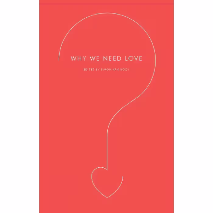 کتاب Why We Need Love  اثر Simon Van Booy انتشارات nan