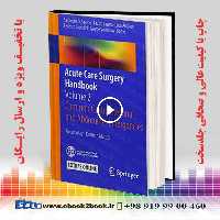 Acute Care Surgery Handbook: Volume 2 Common Gastrointestinal and Abdominal Emergencies