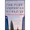 کتاب The Post-American World اثر Fareed Zakaria انتشارات W. W. Norton And Company