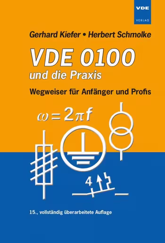 خرید و دانلود نسخه کامل کتاب VDE 0100 und die Praxis Wegweiser für Anfänger und Profis Gerhard Kiefer and Herbert Schmolke