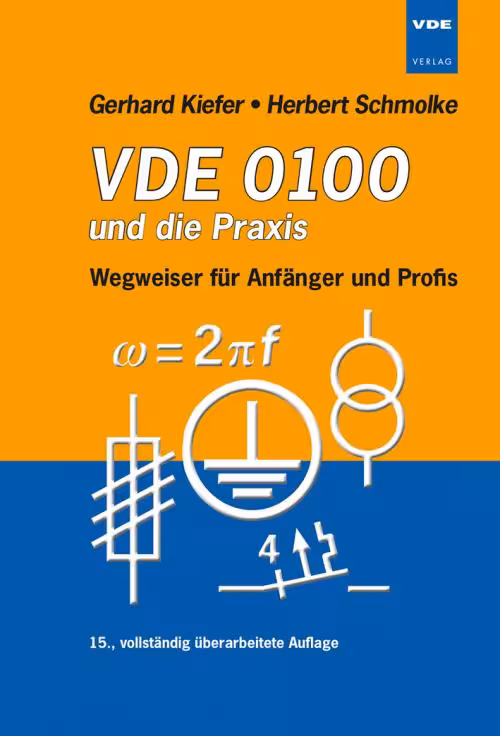 خرید و دانلود نسخه کامل کتاب VDE 0100 und die Praxis Wegweiser für Anfänger und Profis Gerhard Kiefer and Herbert Schmolke