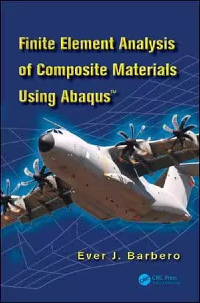 󾕇 Barbero E. J., Finite Element Analysis of Composite Materials Using Abaqus, 2013 - دانلود کتاب های دانشگاهی
